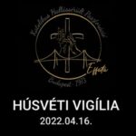 Feliratozott, jelnyelven kísért húsvét vigília szentmise a tabáni templomban