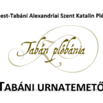 A Tabáni urnatemető nyitvatartása júliusban és augusztusban