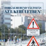Forgalmi rend változás az I. kerületben!