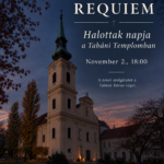 Requiem – halottak napja a tabáni templomban